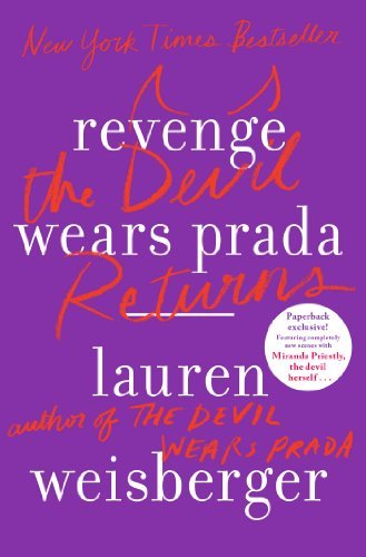 Cover for Lauren Weisberger · Revenge Wears Prada: The Devil Returns (Paperback Book) [Reprint edition] (2014)