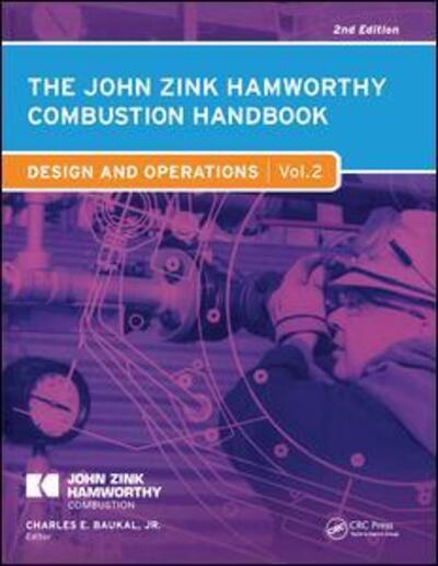 Cover for Taylor &amp; Francis · The John Zink Hamworthy Combustion Handbook: Volume 2 Design and Operations - Industrial Combustion (Hardcover Book) (2013)