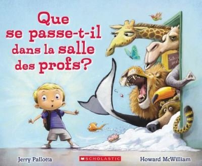 Cover for Jerry Pallotta · Que Se Passe-T-il Dans la Salle des Profs? (Bok) (2016)
