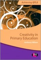 Cover for Anthony Wilson · Creativity in Primary Education (Hardcover Book) [3 Rev edition] (2014)