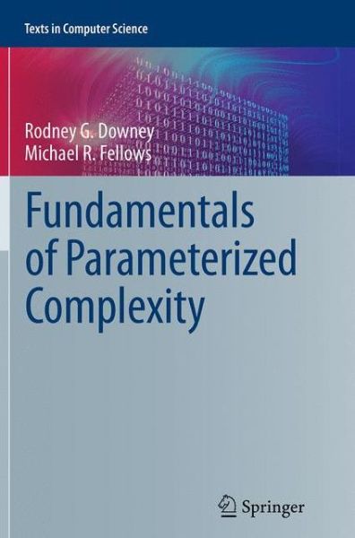 Cover for Downey · Fundamentals of Parameterized Co (Book) (2016)