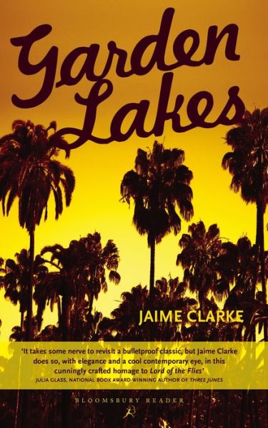 Cover for Jaime Clarke · Garden Lakes (Paperback Book) (2016)