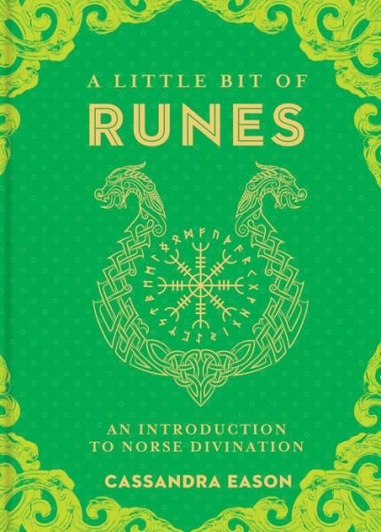 Cover for Cassandra Eason · A Little Bit of Runes: An Introduction to Norse Divination - A Little Bit of (Hardcover bog) (2018)