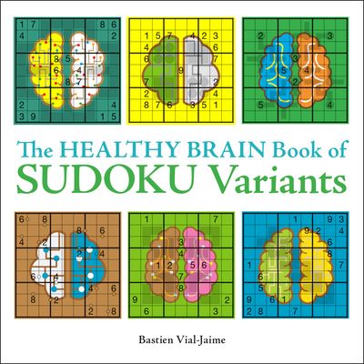 Cover for Bastien Vial-Jaime · The Healthy Brain Book of Sudoku Variants - Healthy Brain Puzzles (Paperback Book) (2022)