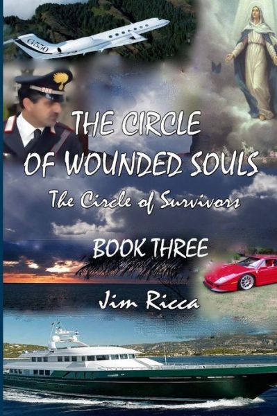 Cover for Jim Ricca · The Circle of Wounded Souls Book Three (Paperback Book) (2012)