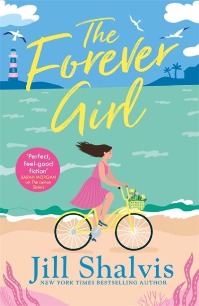 Cover for Shalvis, Jill (Author) · The Forever Girl: A new piece of feel-good fiction from a bestselling author (Paperback Book) (2021)