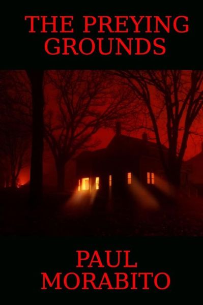 Cover for Paul Morabito · The Preying Grounds (Paperback Book) (2014)