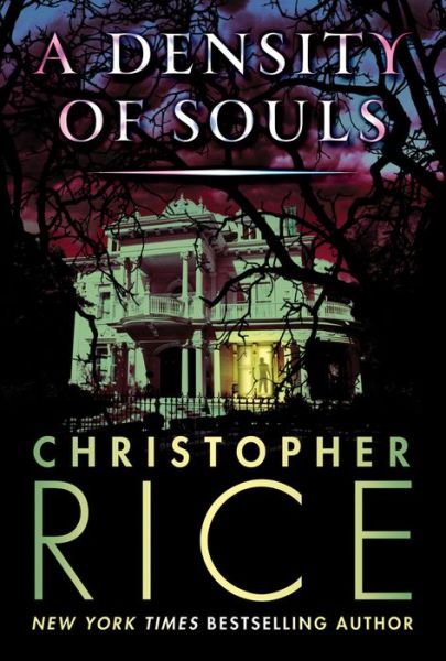 Cover for Christopher Rice · A Density of Souls (Paperback Book) (2014)