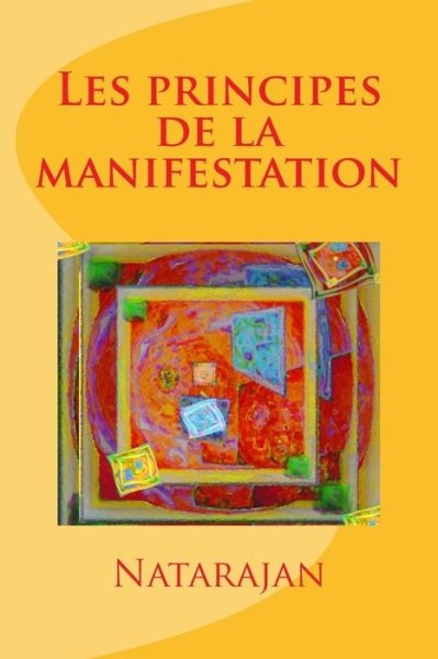 Cover for Natarajan · Les Principes De La Manifestation (Paperback Book) (2012)