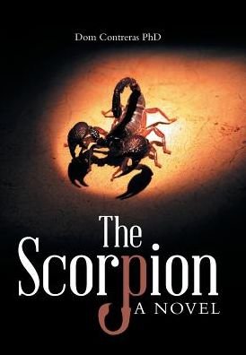Cover for Dom Contreras · The Scorpion (Innbunden bok) (2017)