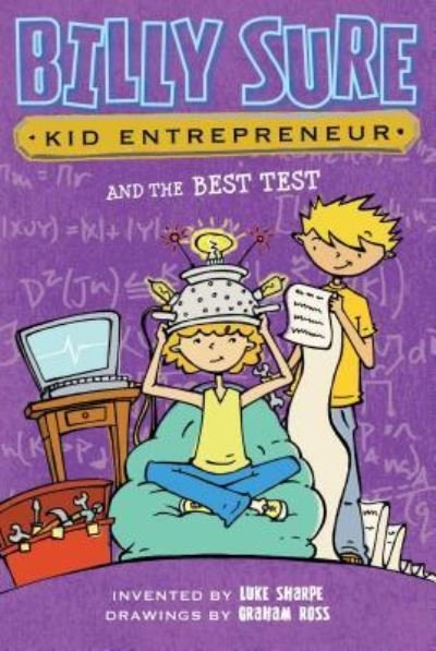 Cover for Luke Sharpe · Billy Sure Kid Entrepreneur and the Best Test (Paperback Book) (2015)