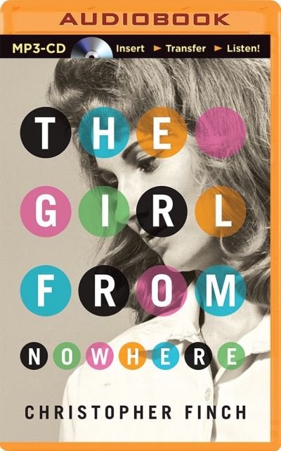 Cover for Christopher Finch · Girl From Nowhere, The (MP3-CD) (2014)
