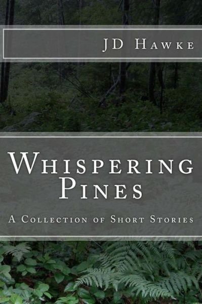 Cover for Jd Hawke · Whispering Pines (Pocketbok) (2014)