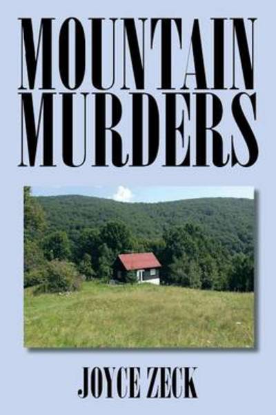 Cover for Joyce Zeck · Mountain Murders (Paperback Book) (2014)