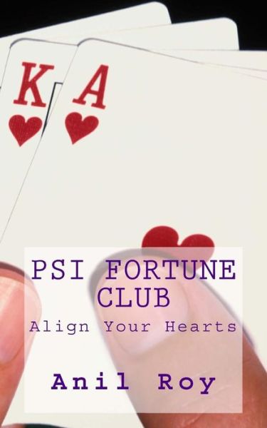 Cover for Anil Roy · Psi Fortune Club: Align Your Hearts (Paperback Book) (2013)