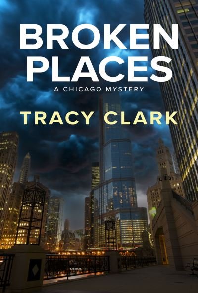 Cover for Tracy Clark · Broken Places (Buch) (2023)