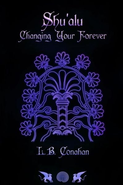 Cover for L B Conahan · Shu'alu Changing Your Forever (Paperback Bog) (2014)