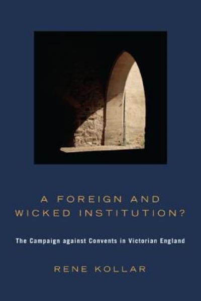 Cover for Kollar · A Foreign and Wicked Institution? (Hardcover Book) (2011)