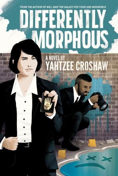 Cover for Yahtzee Croshaw · Differently Morphous (Taschenbuch) (2019)