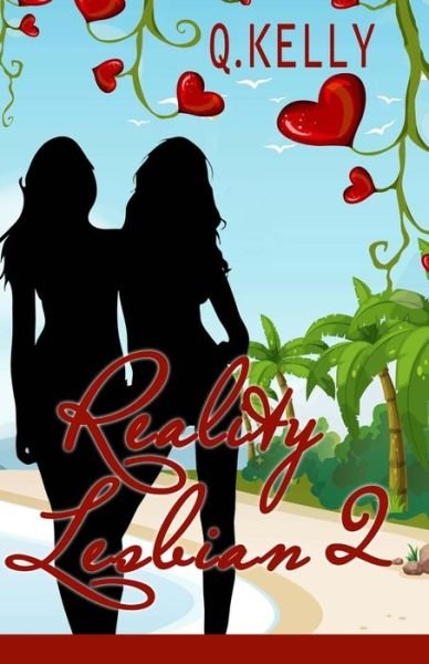 Cover for Q Kelly · Reality Lesbian 2 (Paperback Book) (2015)