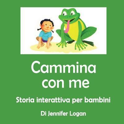 Cover for Jennifer Logan · Cammina Con Me (Paperback Book) (2015)
