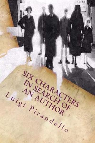 Cover for Luigi Pirandello · Six Characters in Search of an Author (Paperback Book) (2015)