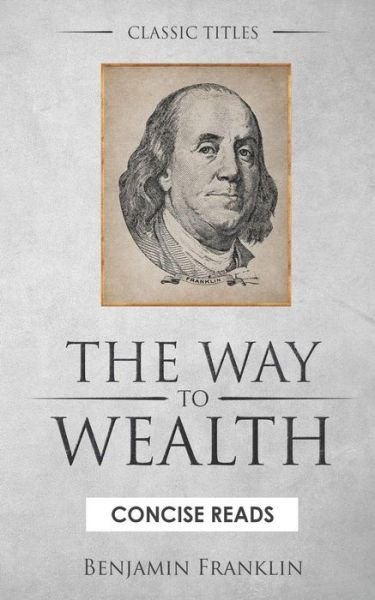 Cover for Benjamin Franklin · The Way to Wealth (Paperback Bog) (2017)