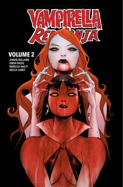 Vampirella / Red Sonja Volume 2 - VAMPIRELLA RED SONJA TP - Jordie Bellaire - Kirjat - Dynamite Entertainment - 9781524119645 - tiistai 7. kesäkuuta 2022