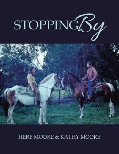 Cover for Herb Moore · Stopping By (Pocketbok) (2017)