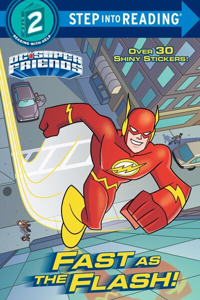 Fast as the Flash! (DC Super Friends) - Christy Webster - Książki - Random House USA Inc - 9781524768645 - 2 stycznia 2018