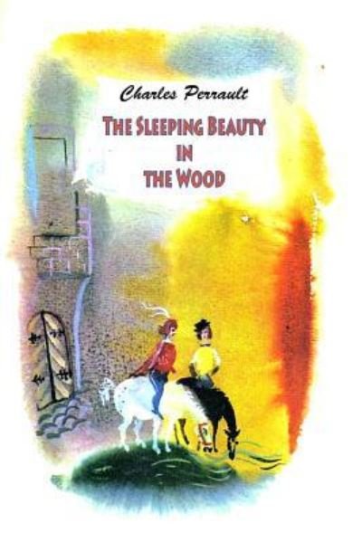 Cover for Charles Perrault · The Sleeping Beauty in the Wood (Pocketbok) (2016)