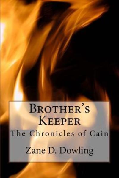 Cover for Zane D Dowling · Brother's Keeper (Paperback Book) (2016)