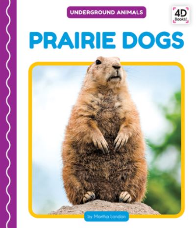 Cover for Martha London · Prairie Dogs (Hardcover Book) (2020)