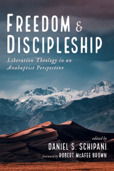 Cover for Daniel S. Schipani · Freedom and Discipleship (Hardcover Book) (2021)