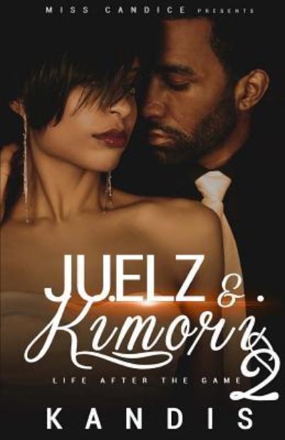 Cover for Kandis Tolliver · Juelz &amp; Kimori 2 (Paperback Book) (2016)