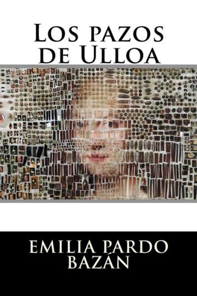 Cover for Emilia Pardo Bazán · Los pazos de Ulloa (Paperback Book) (2016)