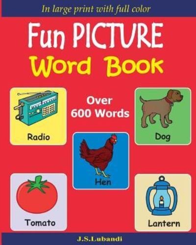 J S Lubandi · Fun PICTURE Word Book (Full color) (Paperback Book) (2016)