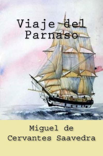 Cover for Miguel de Cervantes Saavedra · Viaje del Parnaso (Paperback Book) [Spanish edition] (2016)