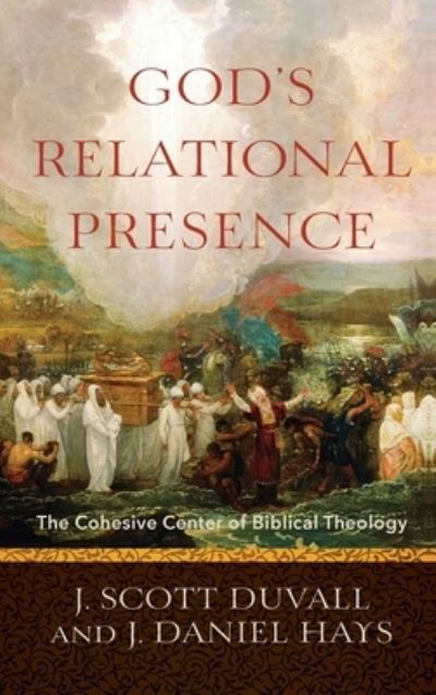 Cover for J Scott Duvall · God's Relational Presence (Inbunden Bok) (2019)