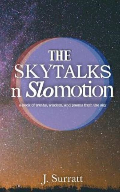 Cover for J Surratt · The Skytalks nSlomotion (Paperback Book) (2016)