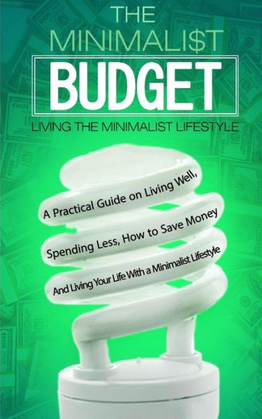 Cover for C Kancel · The Minimalist Budget (Paperback Book) (2017)