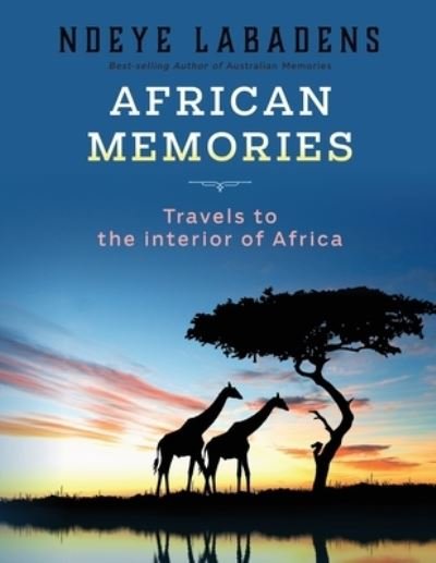 Cover for Ndeye Labadens · African Memories (Paperback Book) (2017)