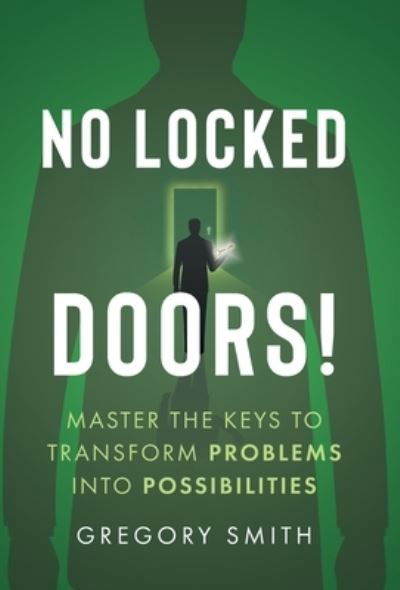 Cover for Gregory Smith · No Locked Doors! (Book) (2023)