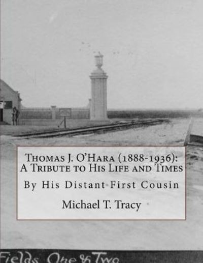 Cover for Michael T Tracy · Thomas J. O'Hara (1888-1936) (Paperback Book) (2017)