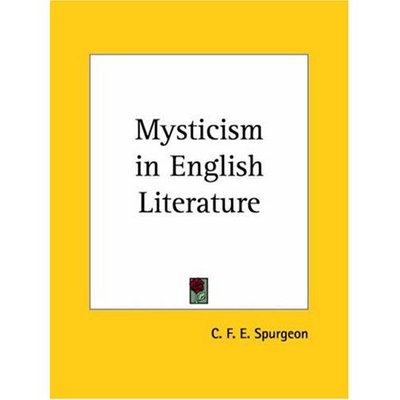 Cover for Caroline F. Spurgeon · Mysticism in English Literature (Paperback Book) (1995)