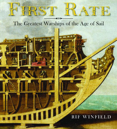 Cover for Rif Winfield · First Rate: The Greatest Warship of the Age of Sail (Hardcover Book) (2010)