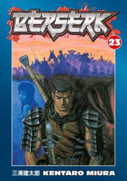 Berserk Volume 23 - Kentaro Miura - Bøker - Dark Horse Comics,U.S. - 9781593078645 - 10. juni 2008