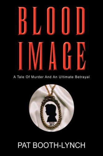 Cover for Pat Booth-lynch · Blood Image (Hardcover Book) (2006)