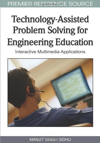 Cover for Manjit Singh Sidhu · Technology-assisted Problem Solving for Engineering Education: Interactive Multimedia Applications (Premier Reference Source) (Hardcover Book) (2009)
