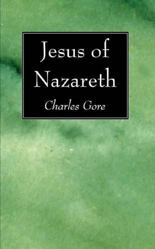 Cover for Charles Gore · Jesus of Nazereth: (Paperback Book) (2008)